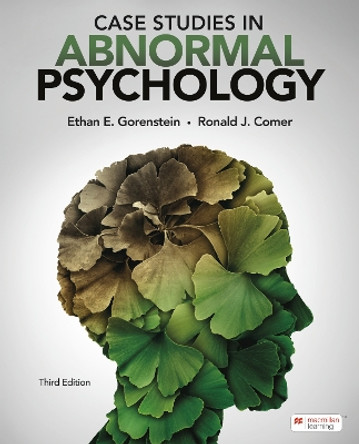 Case Studies in Abnormal Psychology (International Edition) by Ethan E. Gorenstein 9781319466664