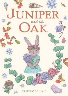 Juniper and the Oak by Penelope Lau 9781925927603