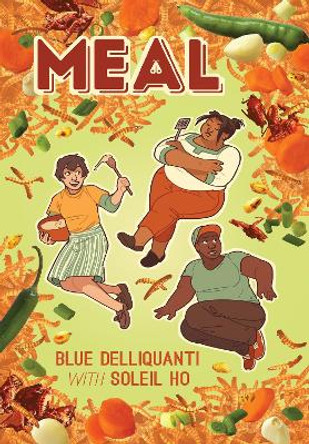 Meal by Blue Delliquanti 9781945820304