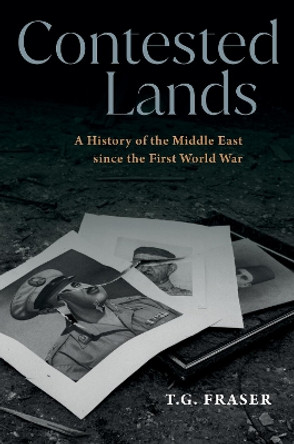 A History of the Middle East Since 1918 by TG Fraser 9781913368241