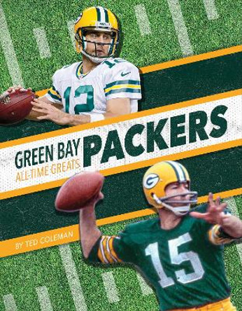 Green Bay Packers by Ted Coleman 9781634943734