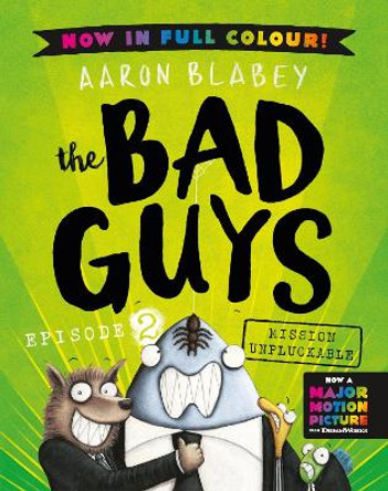 The Bad Guys 2 Colour Edition by Aaron Blabey 9780702314353