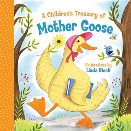 A Children's Treasury of Mother Goose by Linda Bleck 9781454914730