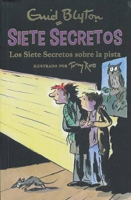 Los Siete Secretos Sobre La Pista by Enid Blyton 9788426142597