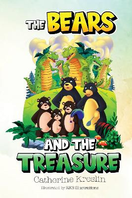 The Bears and the Treasure by Catherine Kreslin 9781838756086