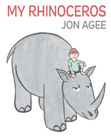 My Rhinoceros by Jon Agee 9781912650996