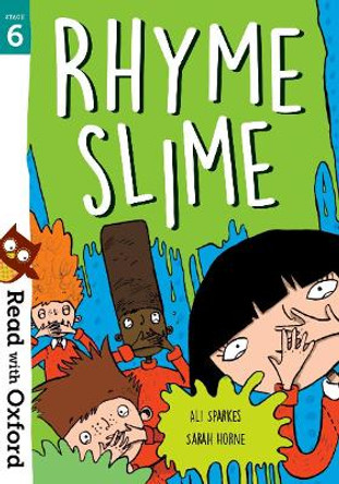 Read with Oxford: Stage 6: Rhyme Slime by Ali Sparkes 9780192769770