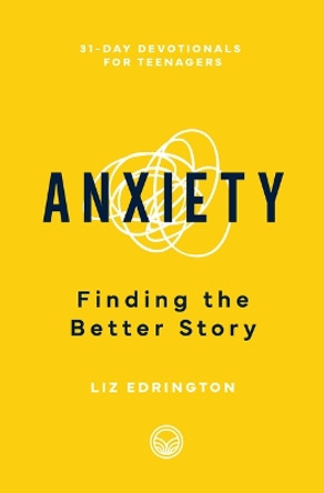 Anxiety by Liz Edrington 9781629959139