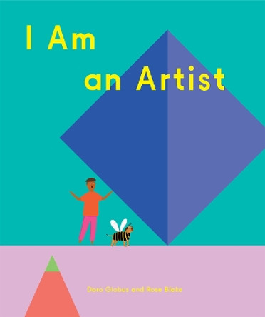 I Am an Artist by Doro Globus 9781644231210