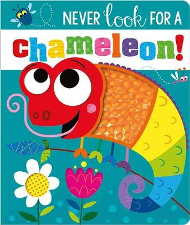 NEVER LOOK FOR A CHAMELEON! BB by Rosie Greening 9781800581364