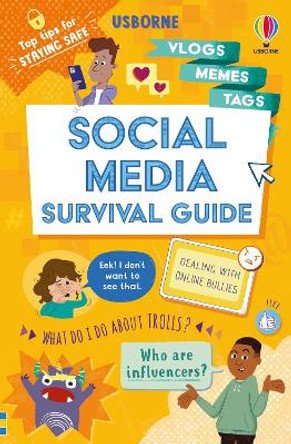 Social Media Survival Guide by Holly Bathie 9781474999267