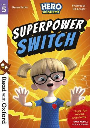 Read with Oxford: Stage 5: Hero Academy: Superpower Switch by Steven Butler 9780192776075
