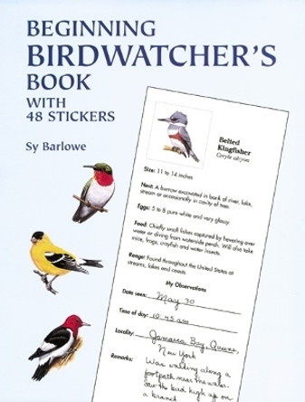 Beginning Birdwatcher's Book: With 48 Stickers by Sy Barlowe 9780486410593