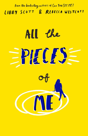 All the Pieces of Me by Libby Scott 9780702317415