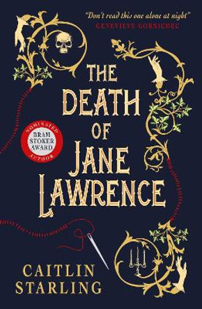 The Death of Jane Lawrence by Caitlin Starling 9781803360515