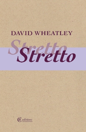 Stretto by David Wheatley 9781909585461