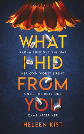 What I Hid From You: 2022 by Heleen Kist 9781916448643