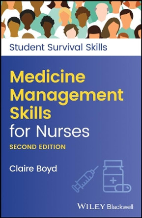 Medicine Management Skills for Nurses by Claire Boyd 9781119807926