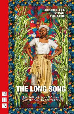 The Long Song (NHB Modern Plays) by Suhayla El-Bushra 9781839040191