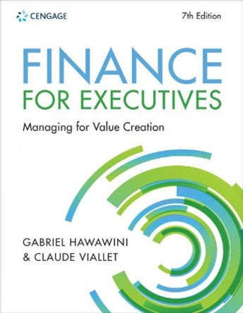 Finance for Executives Managing for Value Creation by Gabriel Hawawini 9781473778917