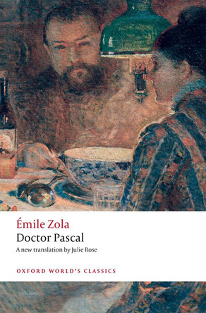 Doctor Pascal by Emile Zola 9780198746164