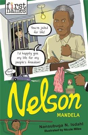 NELSON: (Mandela) by Nansubuga Nagadya Isdahl 9781788450973