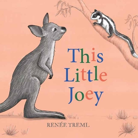 This Little Joey by Renee Treml 9781761046537