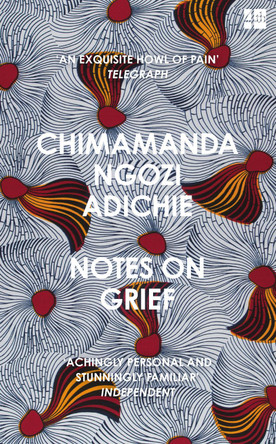 Notes on Grief by Chimamanda Ngozi Adichie 9780008470333