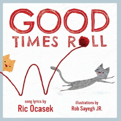 Good Times Roll by Ric Ocasek 9781617758485