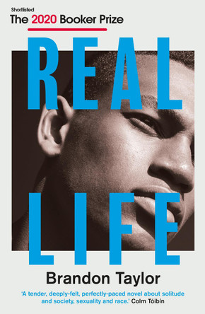 Real Life by Brandon Taylor 9781911547747