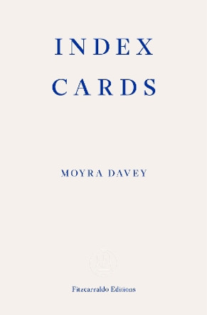 Index Cards by Moyra Davey 9781913097264