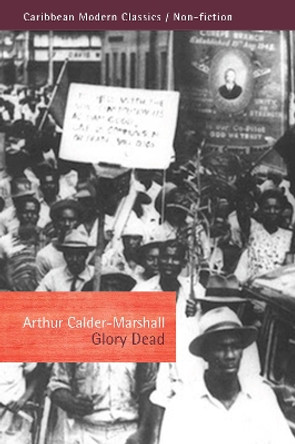 Glory Dead Arthur Calder-Marshall 9781845235314