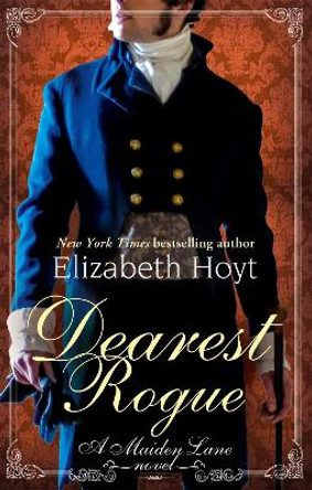 Dearest Rogue by Elizabeth Hoyt 9780349406503