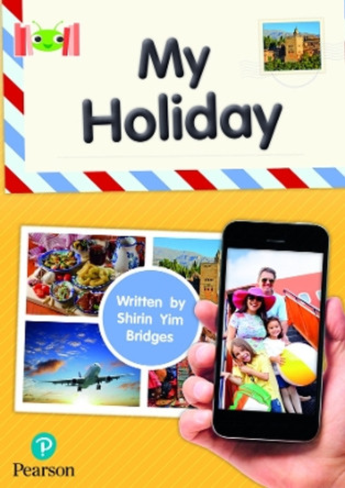 Bug Club Reading Corner: Age 4-7: My Holiday by Shirin Bridges 9781292447230