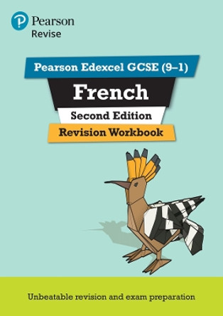 Pearson Edexcel GCSE (9-1) French Revision Workbook Second Edition: for 2022 exams and beyond by Stuart Glover 9781292412177