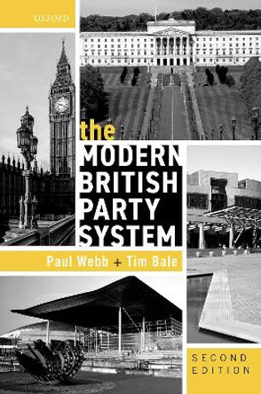 Modern British Party System by Paul Webb 9780199217243