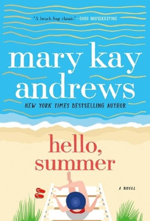 Hello, Summer by Mary Kay Andrews 9781250256904