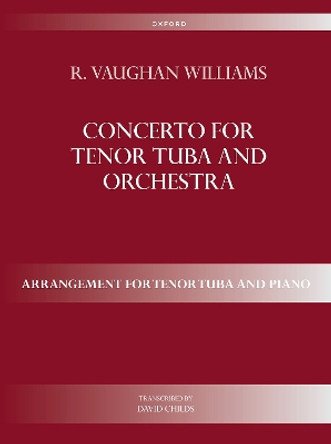 Concerto for Tenor Tuba and Orchestra by Ralph Vaughan Williams 9780193561137