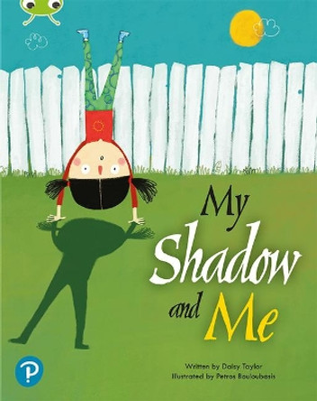 Bug Club Shared Reading: My Shadow and Me (Year 2) by Timothy Knapman 9780435201753