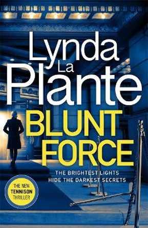 Blunt Force by Lynda La Plante 9781785769856