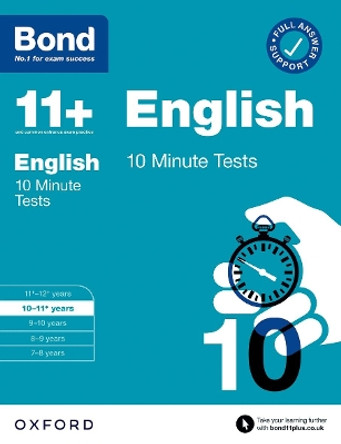 Bond 11+: Bond 11+ 10 Minute Tests English 10-11 years by Sarah Lindsay 9780192778369