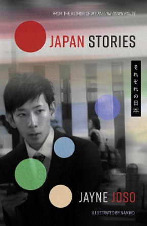 Japan Stories by Jayne Joso 9781781725894