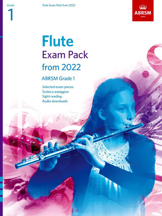 Flute Exam Pack 2022-2025, ABRSM Grade 1: Selected from the 2022-2025 syllabus. Score & Part, Audio Downloads, Scales & Sight-Reading by ABRSM 9781786014108