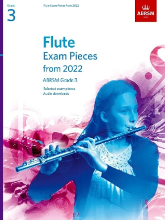 Flute Exam Pieces 2022-2025, ABRSM Grade 3: Selected from the 2022-2025 syllabus. Score & Part, Audio Downloads by ABRSM 9781786014177