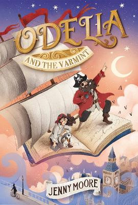 Odelia and the Varmint by Jenny Moore 9781915167309