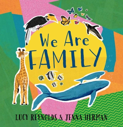 We Are Family by Lucy Reynolds 9781999770426