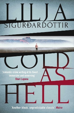 Cold as Hell by Lilja Sigurdardottir 9781913193881