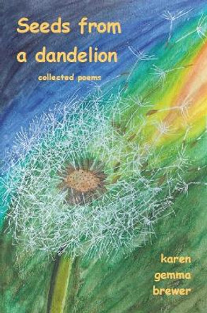 Seeds from a dandelion: addition edition by Karen Gemma Brewer 9781908146083