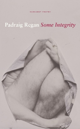 Some Integrity by Padraig Regan 9781800172081