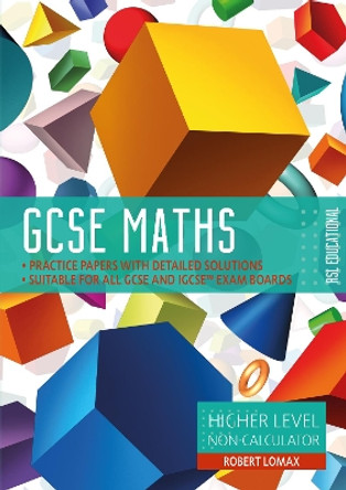 GCSE Maths by RSL: Higher Level, Non-Calculator by Robert Lomax 9781914127076